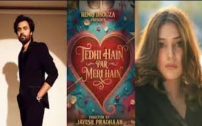 Tedhi Hain Par Meri Hain,jitendra kumar and mahvash star in film, remo d’souza’s tedhi hain par meri hain, comedy tedhi hain par meri hain teaser,